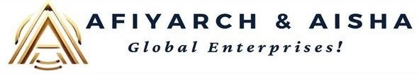 AFIYARCH & AISHA GLOBAL ENTERPRISES